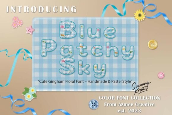 Blue Patchy Sky: Your Go-To Font for Handmade, Heartwarming Designs